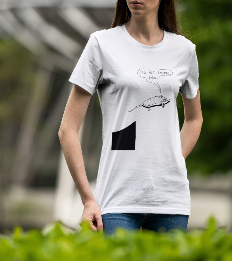 Call Pest Control IDGAF Rat On Skateboard T-Shirt