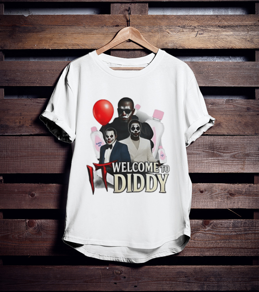 IT Welcome To Diddy Clown Parody Red Balloon Baby Oil T-Shirt