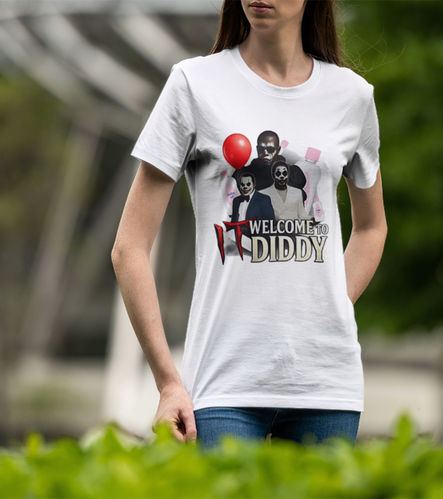 IT Welcome To Diddy Clown Parody Red Balloon Baby Oil T-Shirt