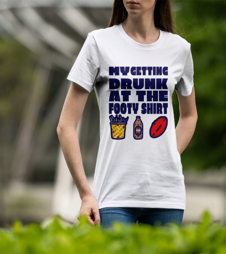 My Getting Drunk At The Footy With Chips And TCD T-Shirt