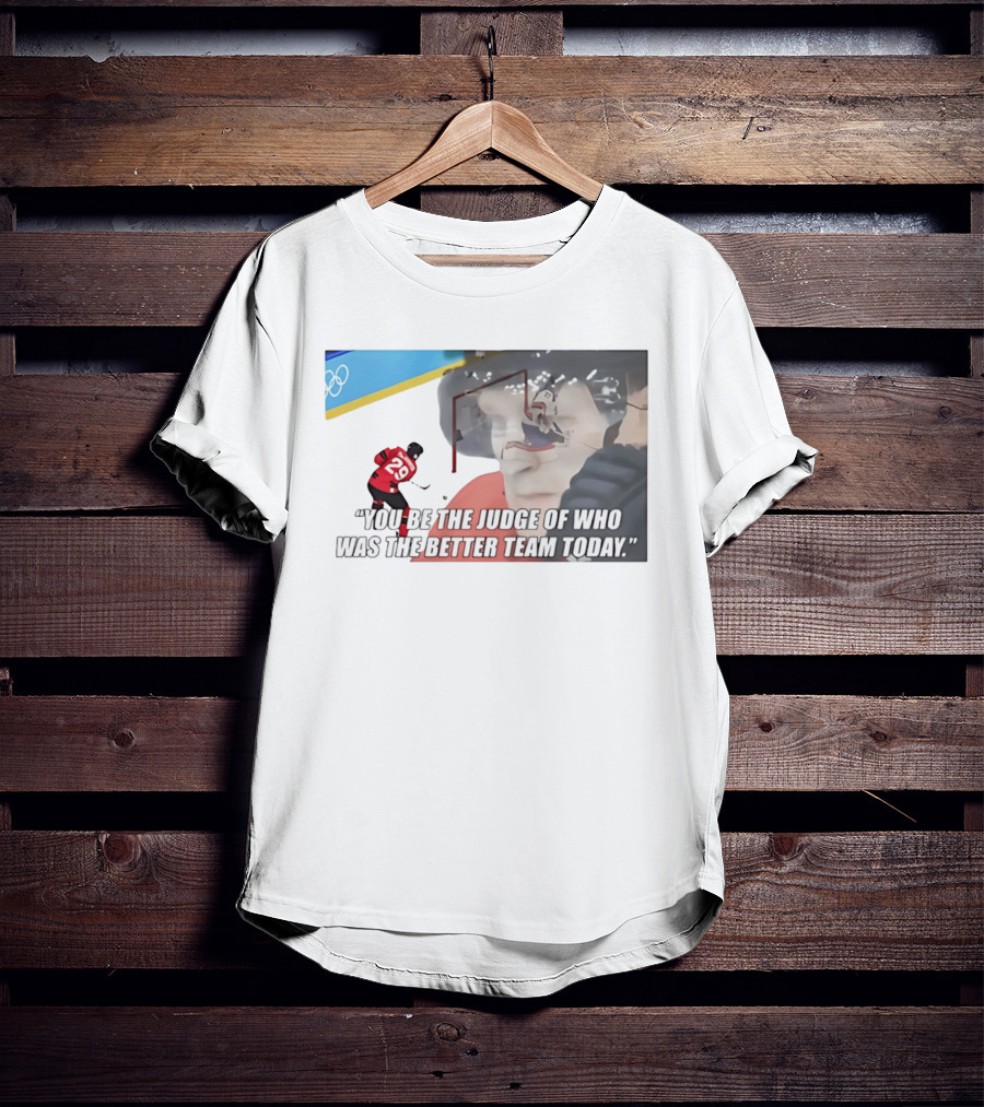 Nathan MacKinnon 29 You Be The Judge Of Who Was The Better Team Today T-Shirt