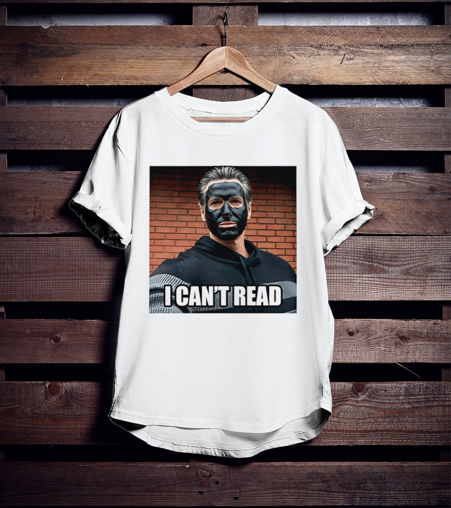 Newsom 2028 I Can't Read Mock Political Satire Meme T-Shirt