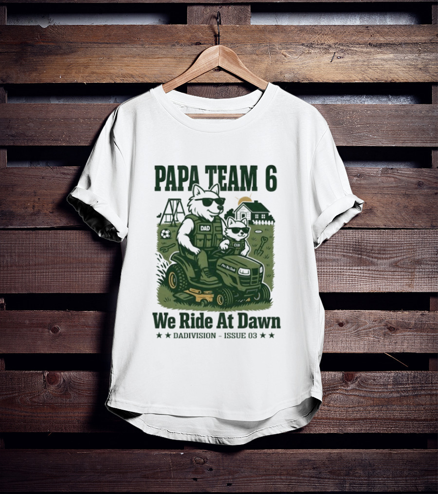 Papa Team 6 We Ride At Dawn Dadvision Issue 03 Wolf Soldier T-Shirt