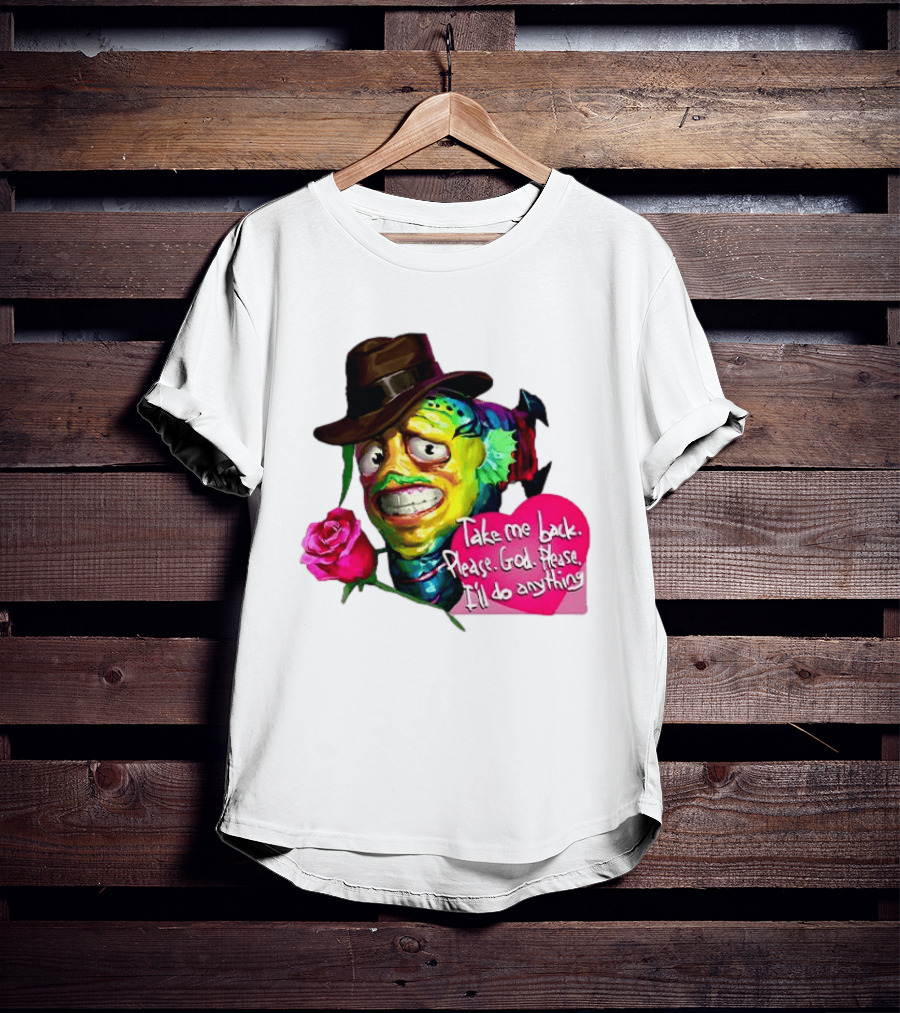 Take Me Back Please God Please I'll Do Anything Nervous Fish With Rose And Hat T-Shirt