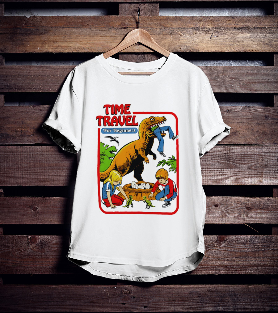 Time Travel For Beginners Dinosaur Adventure With Kids And Rex T-Shirt