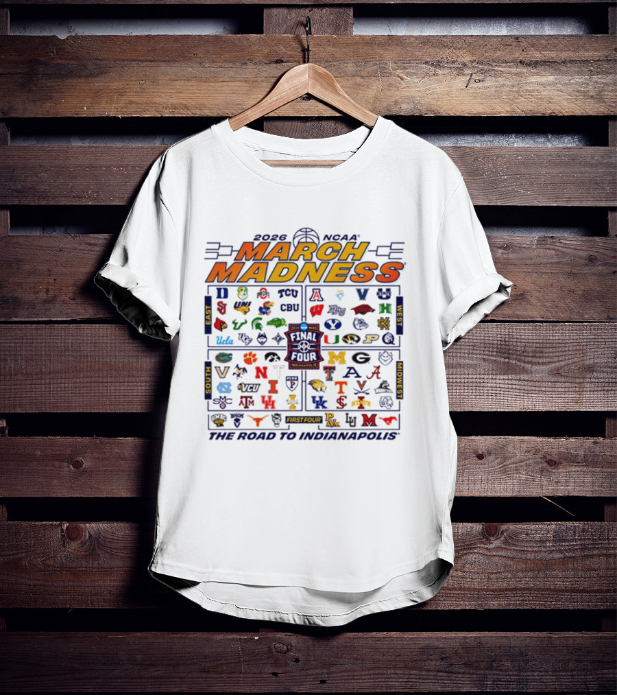 2026 NCAA March Madness Road To Indianapolis Final Four 68 Teams T-Shirt