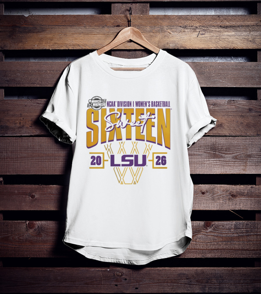 LSU Tigers 2026 NCAA Division I Women's Basketball Sweet Sixteen March Madness T-Shirt
