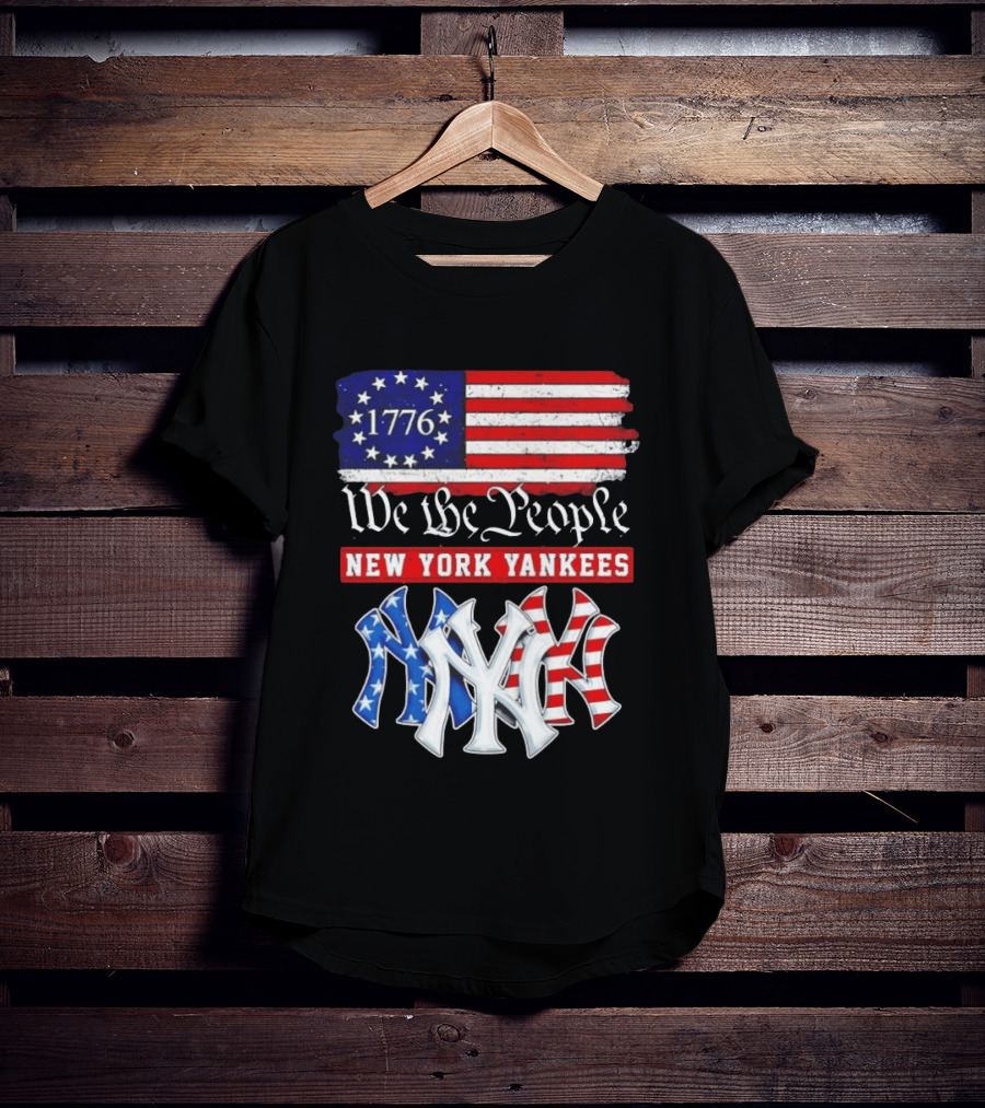 New York Yankees We The People 1776 Flag 250th Anniversary MLB T-Shirt