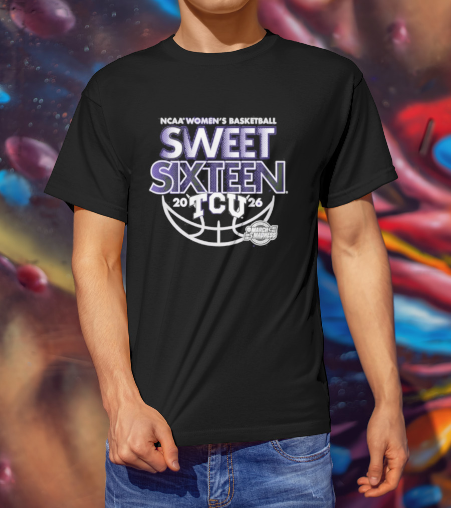 TCU Women's Basketball 2026 NCAA March Madness Sweet Sixteen Basketball T-Shirt