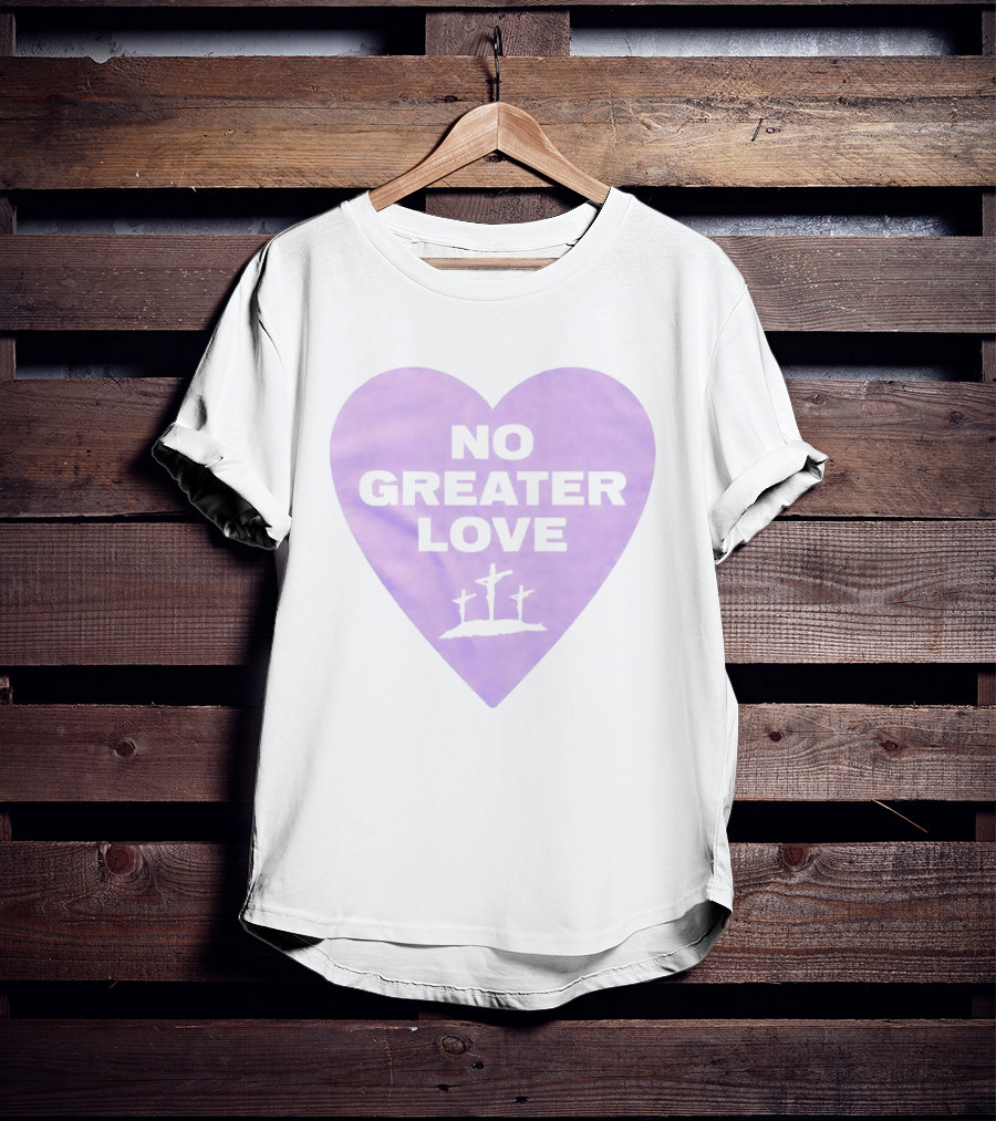 No Greater Love Heart Cross 2026 T-Shirt
