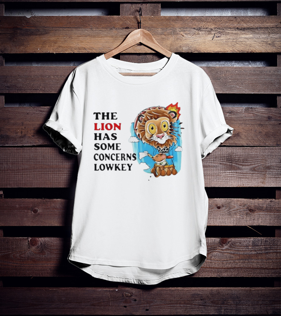 The Lion Has Some Concerns Lowkey Fire Cartoon Lion And Mouse Hot Air Balloon T-Shirt