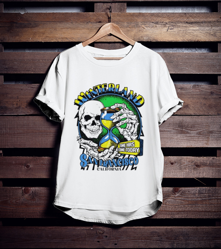 Winterland San Francisco California Skeleton Time Has Come Today T-Shirt