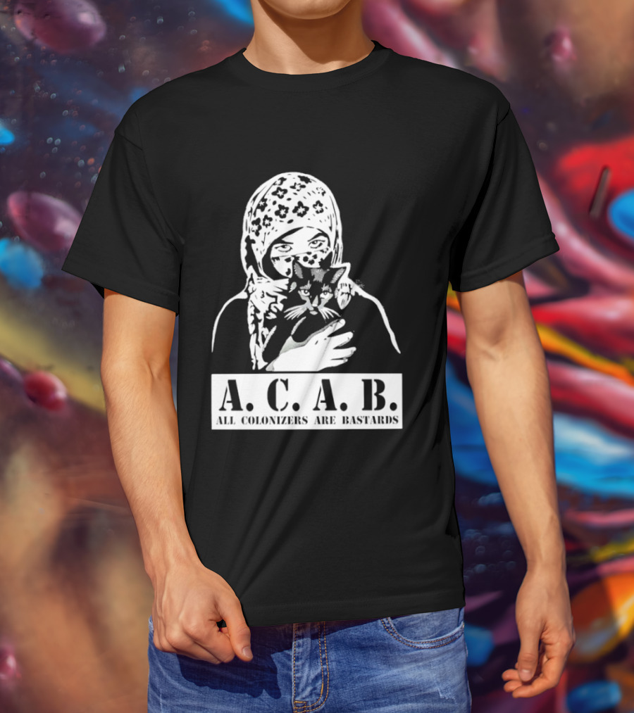A.C.A.B. All Colonizers Are Bastards Protest Image With Floral Hijab Woman And Cat T-Shirt