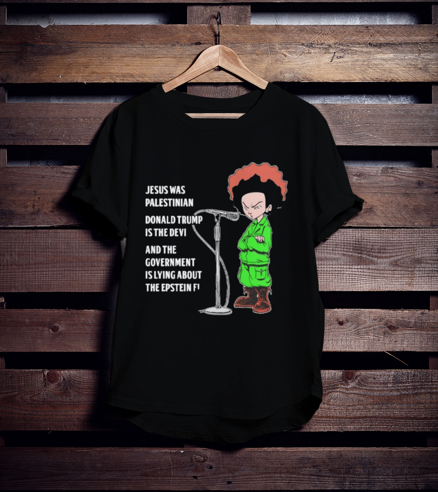 Jesus Was Palestinian Trump Is The Devil Government Lying About Epstein Files T-Shirt