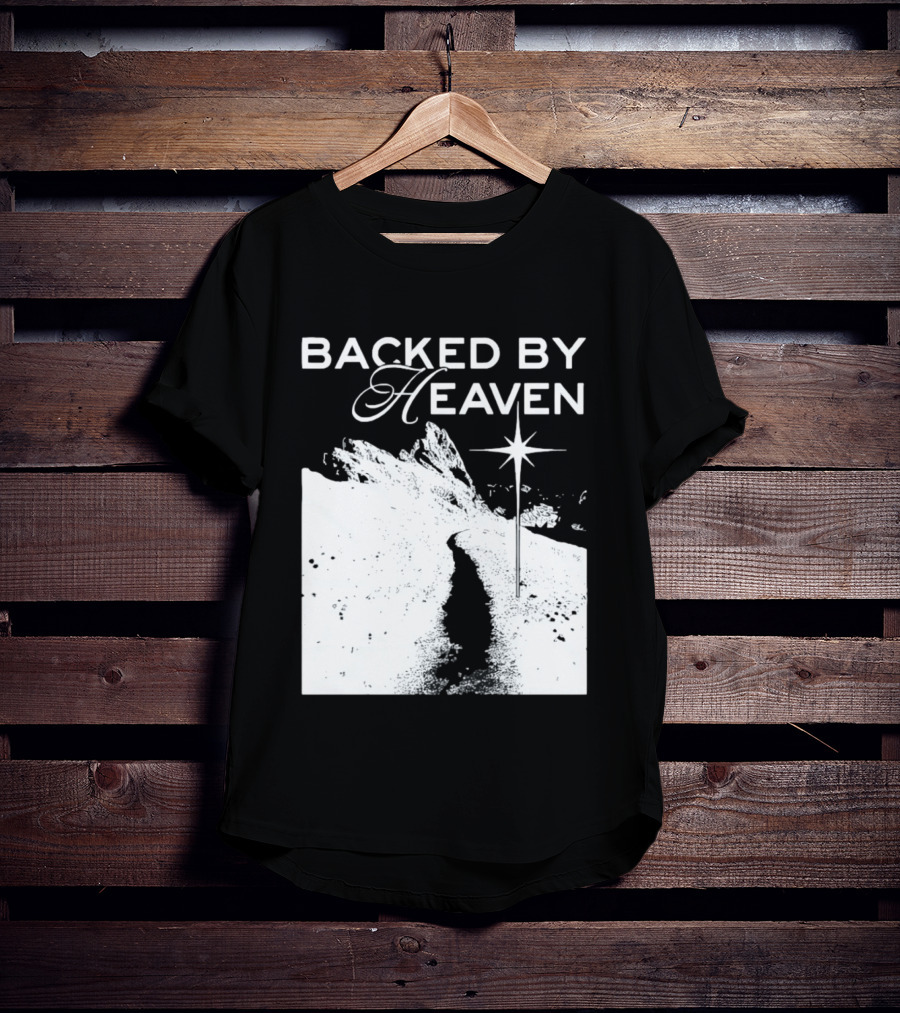 Backed By Heaven Angelic Path With Guiding Star 2026 T-Shirt