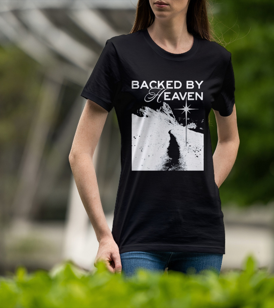 Backed By Heaven Angelic Path With Guiding Star 2026 T-Shirt