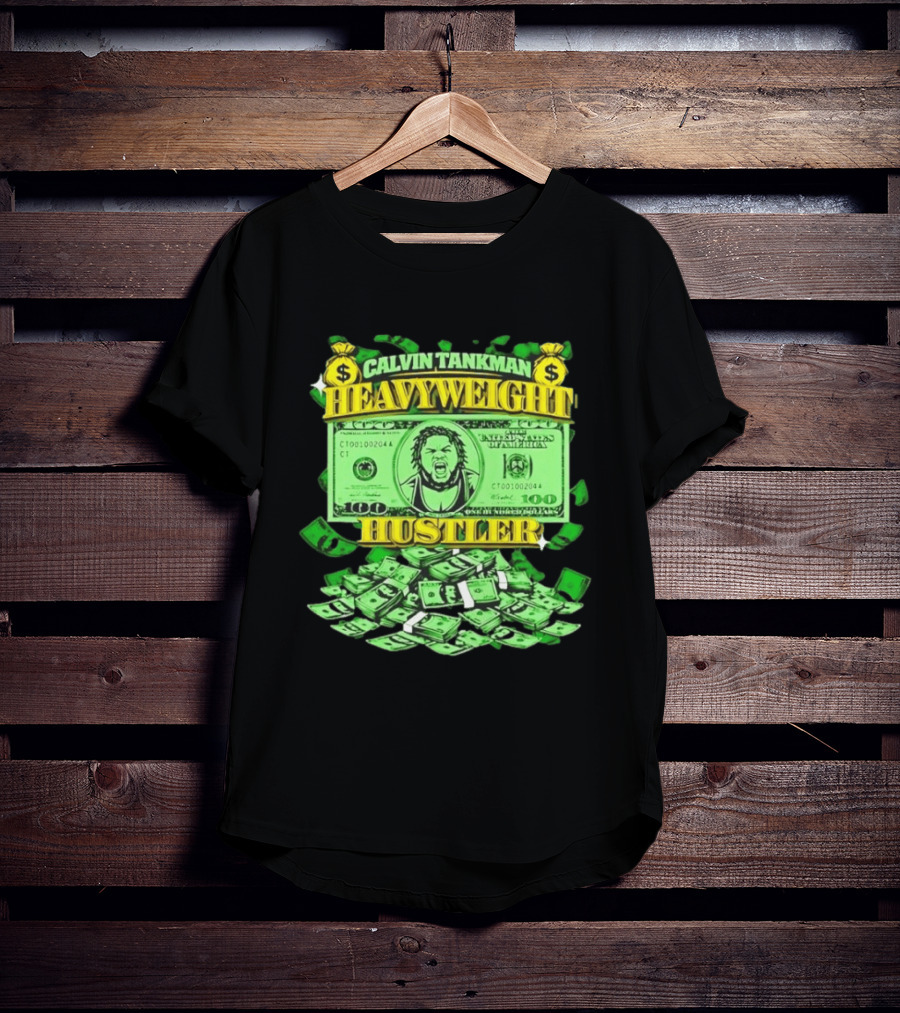 Calvin Tankman Heavyweight Hustler Dollar Bill Graphic Money T-Shirt