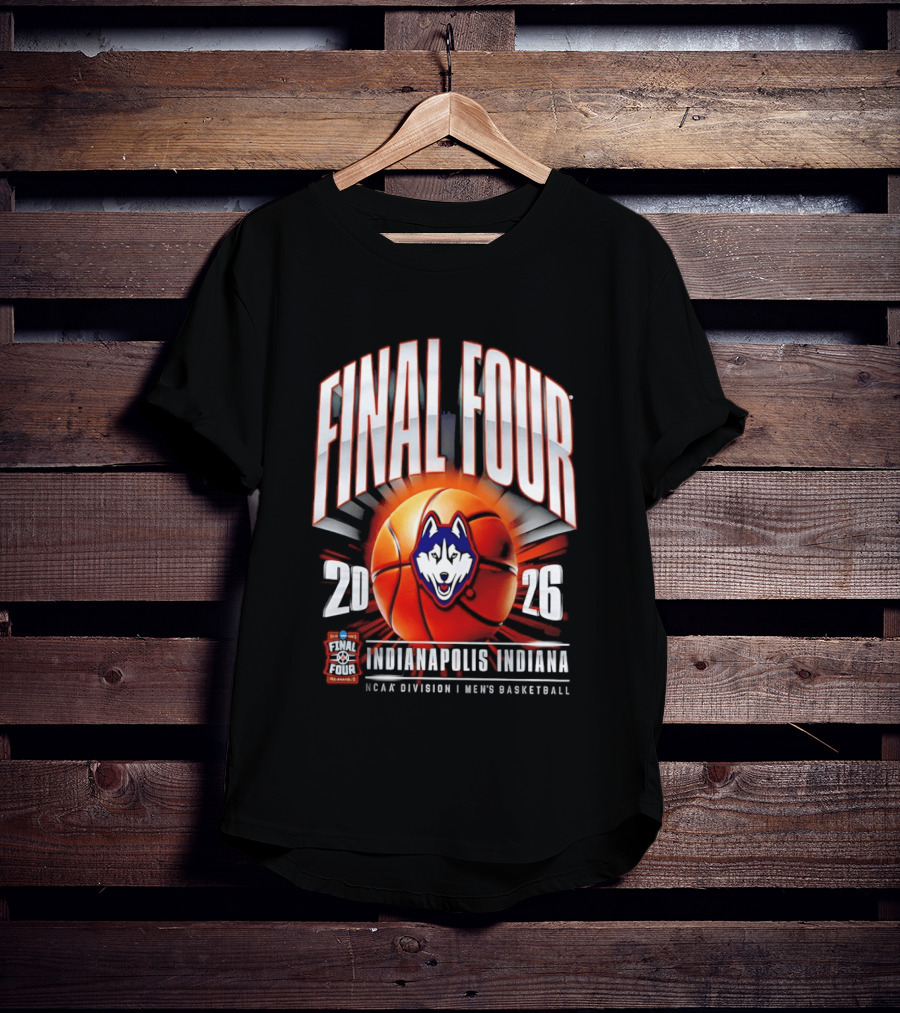 UConn Huskies 2026 NCAA Division I Men's Basketball Tournament Final Four Indianapolis Indiana T-Shirt