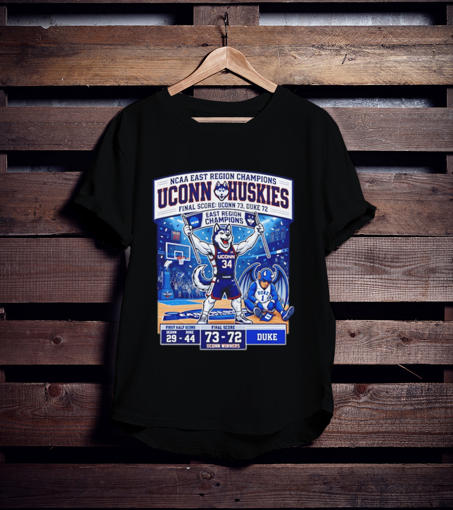 UConn Huskies NCAA East Region Champions Final Score 73 72 Over Duke T-Shirt