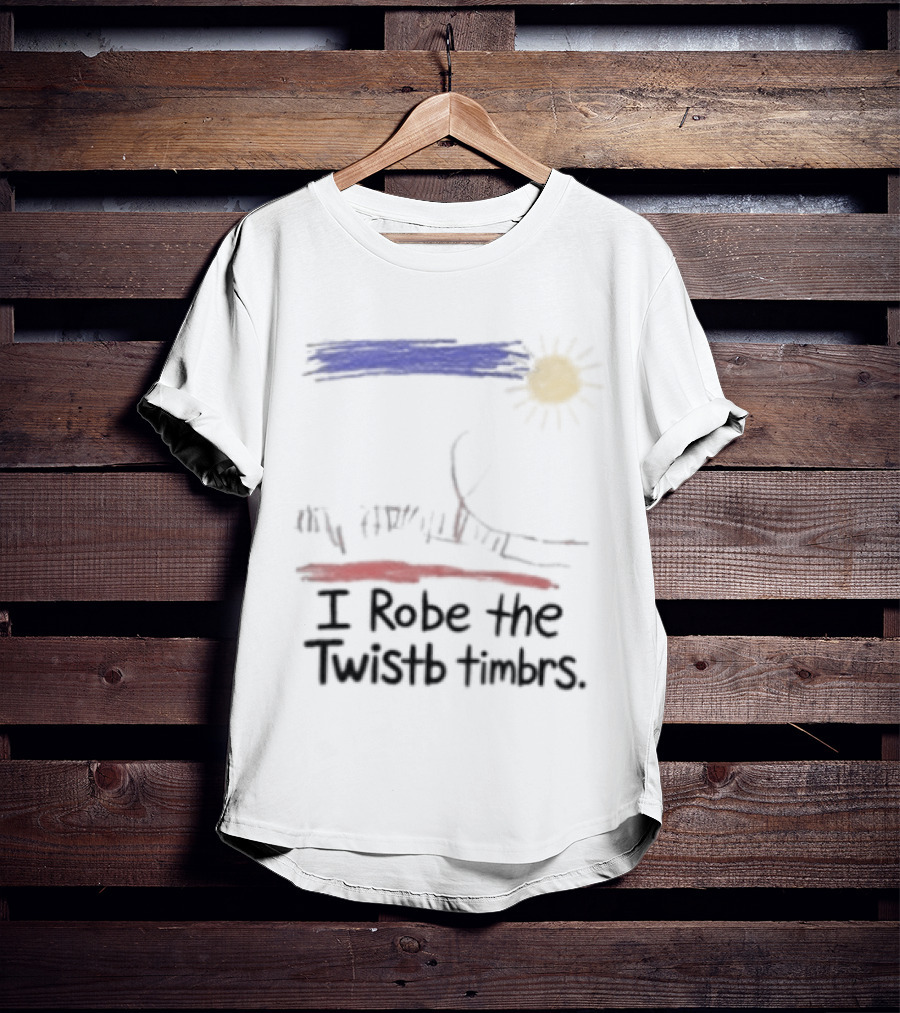 I Robe The Twistb Timbrs Sun And Tree T-Shirt