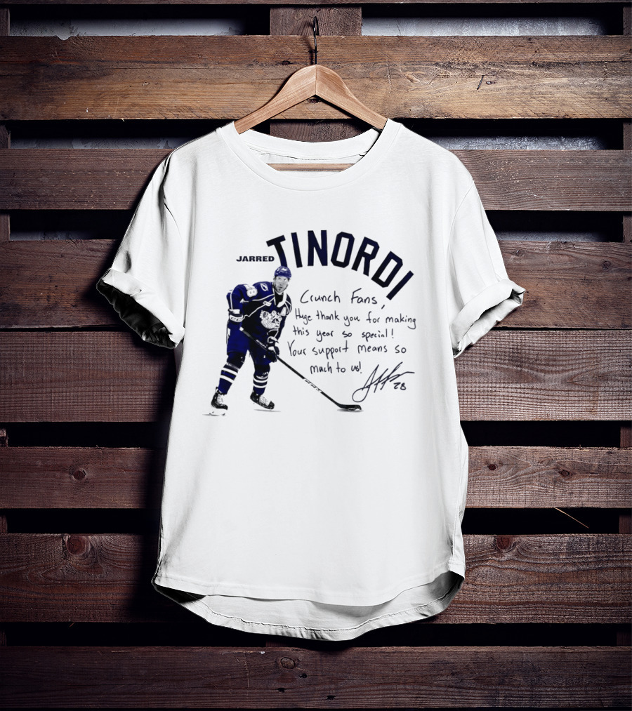 Syracuse Crunch Jarred Tinordi Fans Huge Thank You For Making This Year Special Your Support Means So Much T-Shirt