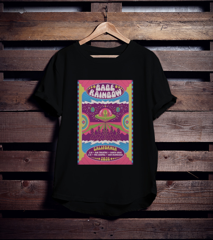 Babe Rainbow California Tour 2026 Rio Theatre Santa Cruz Chapel San Francisco Retro Alien Spaceship Psychedelic T-Shirt
