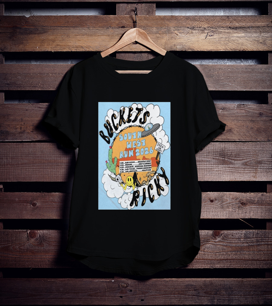 Buckets Ricky South West Run 2026 San Diego To Los Angeles Tour Dates UFO Cactus T-Shirt