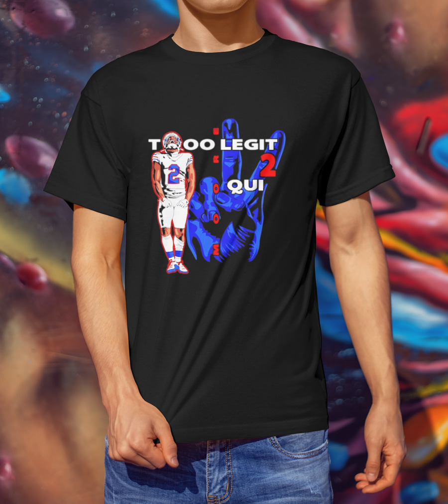 Too Legit 2 Quit DJ Moore Number 2 Buffalo Bills T-Shirt