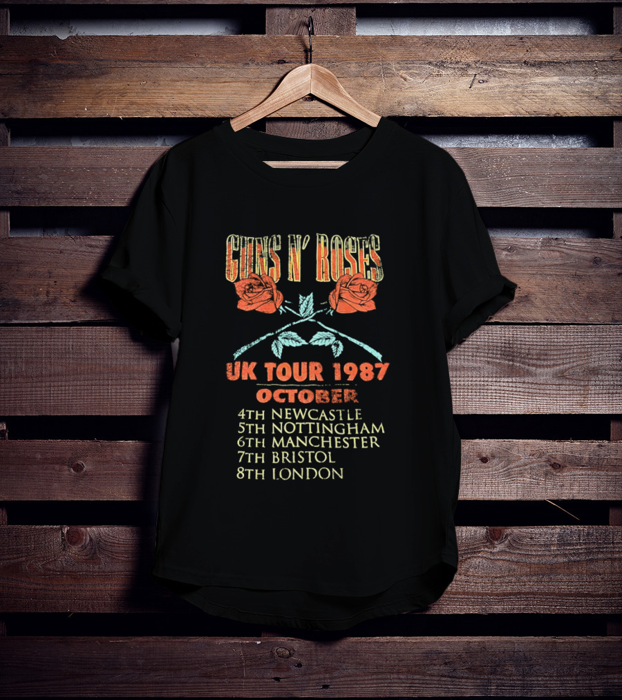 Guns N' Roses UK Tour 1987 October Newcastle Nottingham Manchester Bristol London T-Shirt