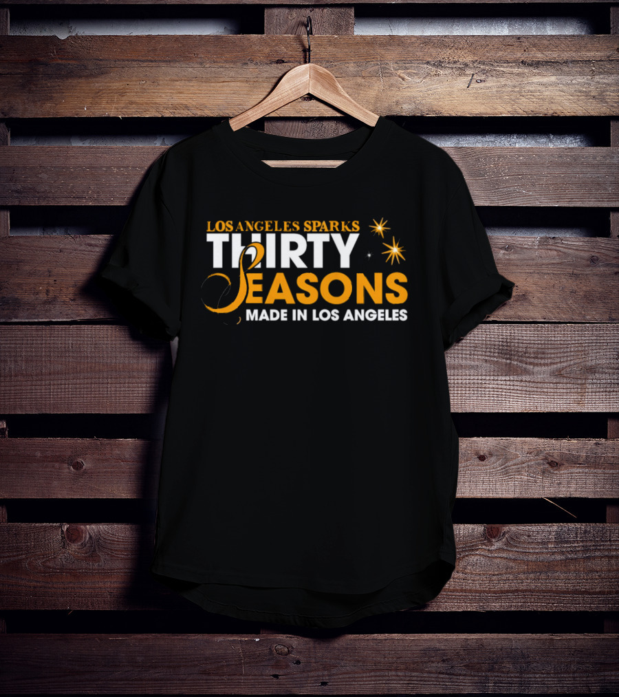 Los Angeles Sparks Thirty Seasons Made In Los Angeles T-Shirt