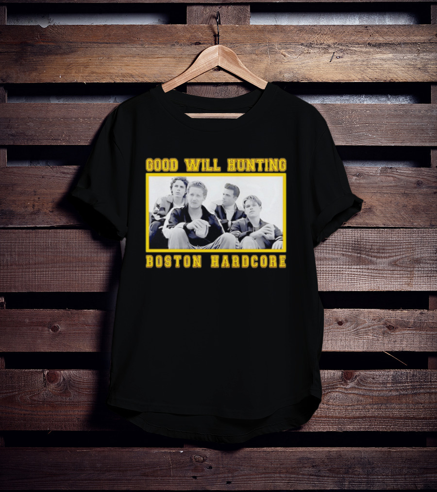 Good Will Hunting Boston Hardcore Matt Damon Ben Affleck T-Shirt