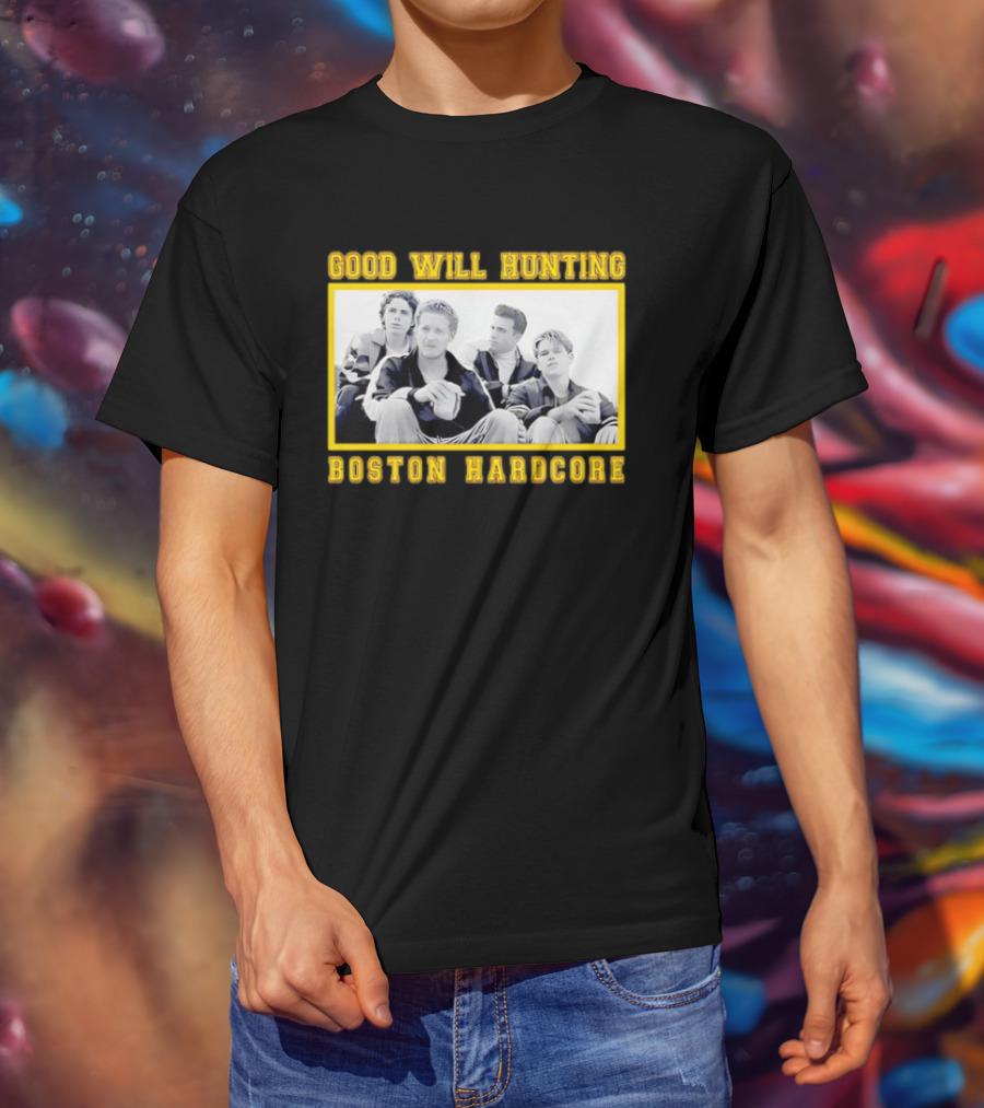 Good Will Hunting Boston Hardcore Matt Damon Ben Affleck T-Shirt