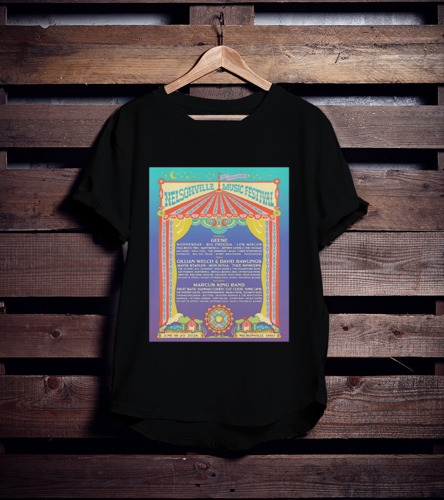 Nelsonville Music Festival 20th Anniversary June 18 20 2026 Ohio Featuring Geese And Marcus King Band T-Shirt