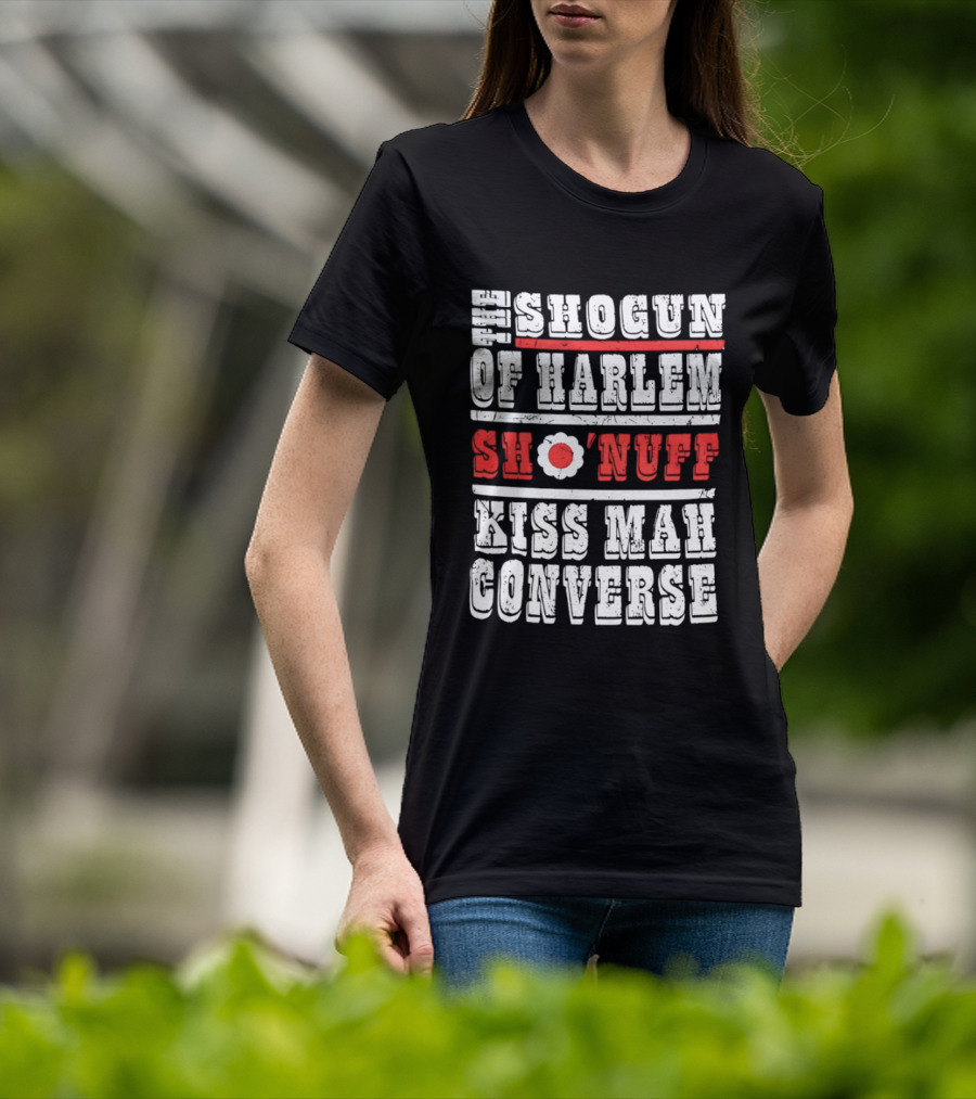 Shogun Of Harlem Sho'nuff Kiss Mah Converse The Last Dragon Classic Phrase T-Shirt