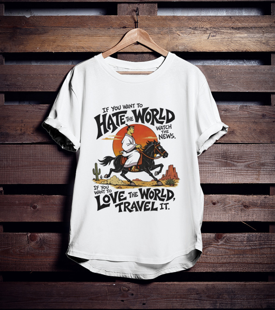 Samurai Jack Riding Black Horse In Desert Sunset Adventure The News Love The World Travel It T-Shirt