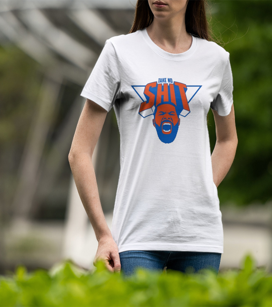 Karl Anthony Towns New York Knicks Take No Shit Knicks T-Shirt