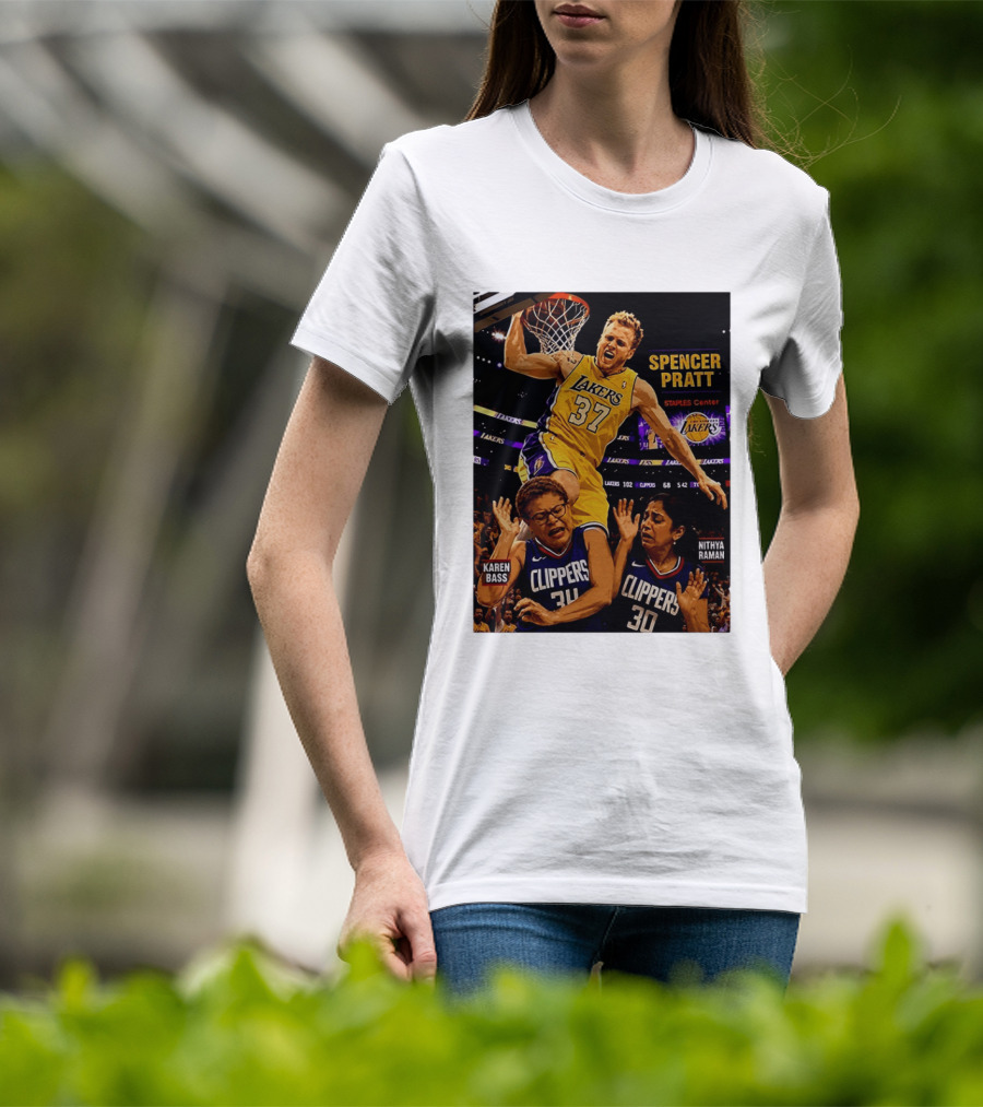 Los Angeles Lakers Spencer Pratt Dunks Staples Center Clippers Karen Bass Nithya Raman T-Shirt