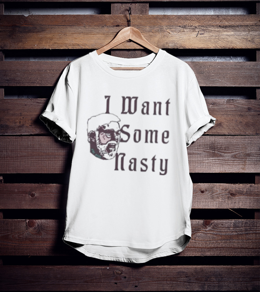 I Want Some Nasty Gregg Popovich Basketball Coach T-Shirt
