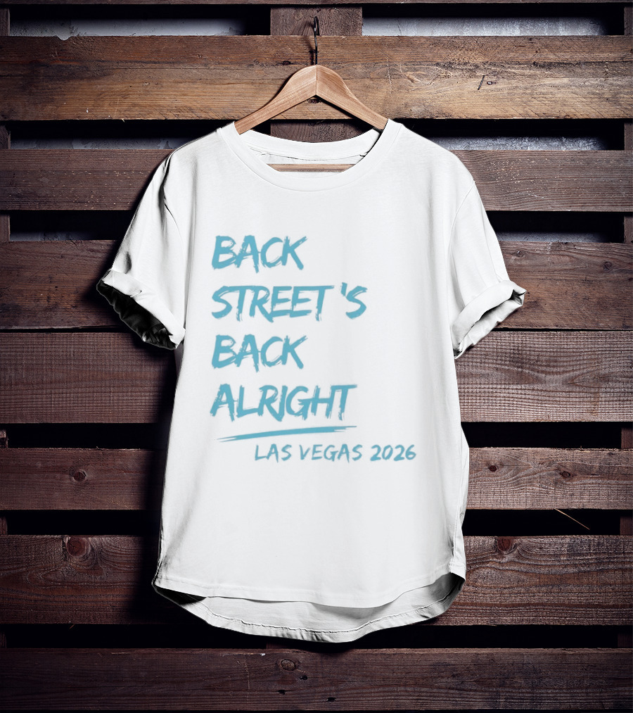 Backstreet's Back Alright Las Vegas 2026 T-Shirt