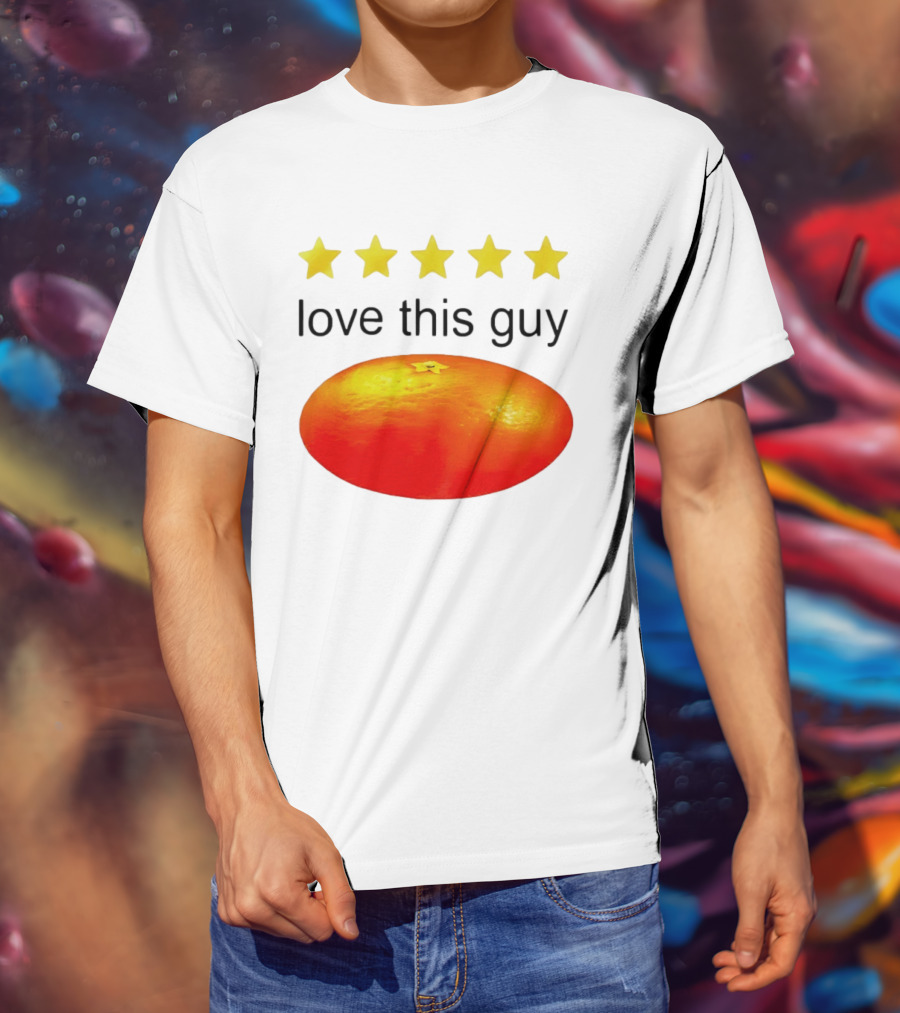 Five Yellow Stars Love This Guy Orange T-Shirt
