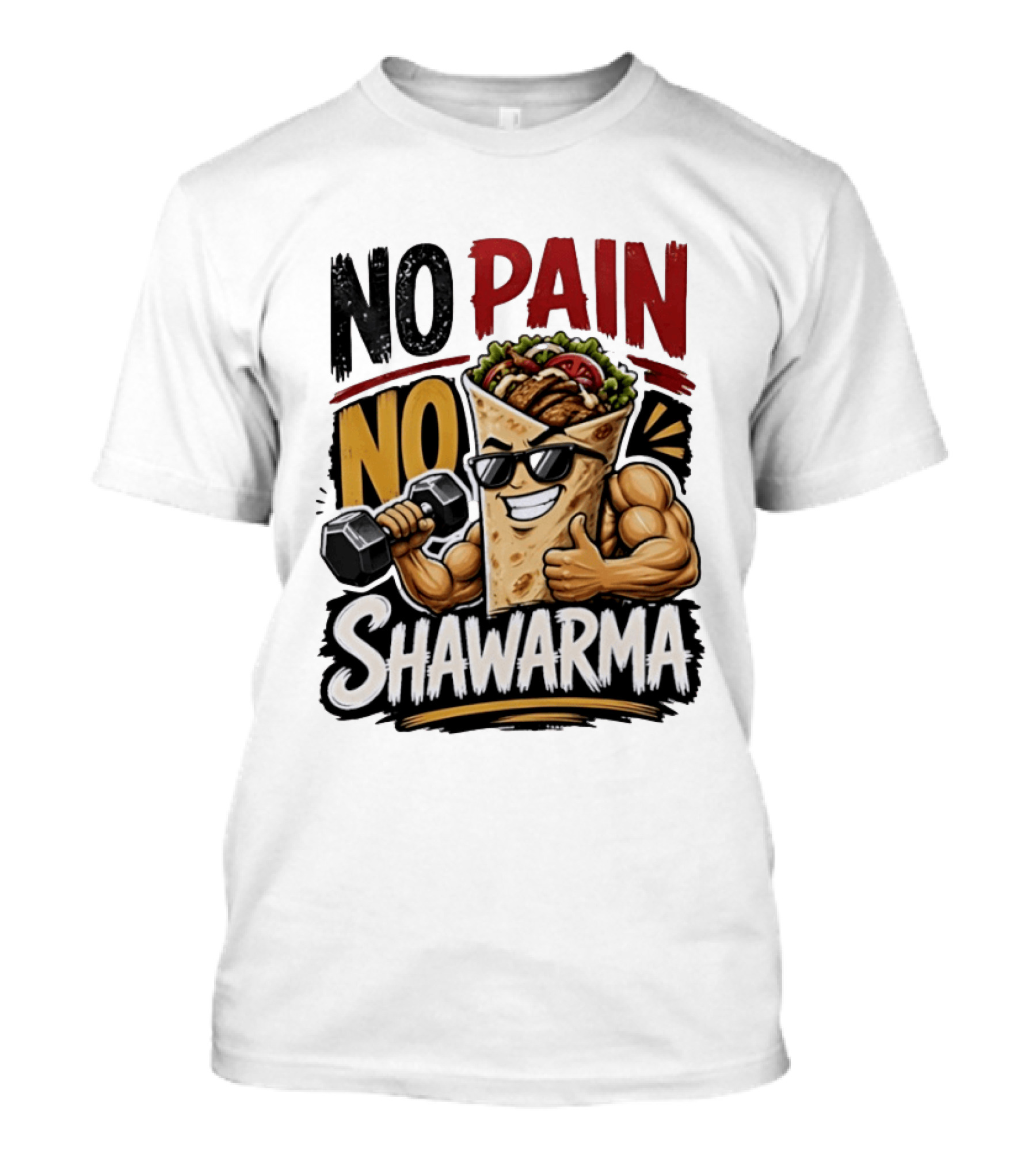 No Pain No Shawarma Workout Motivational Shawarma T-Shirt