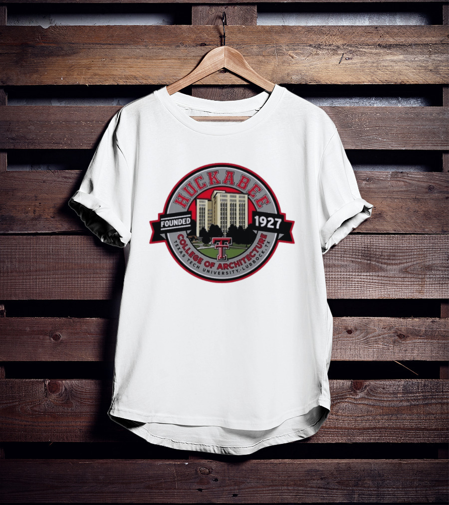 Texas Tech University Huckabee College Of Architecture Founded 1927 Lubbock TX T-Shirt