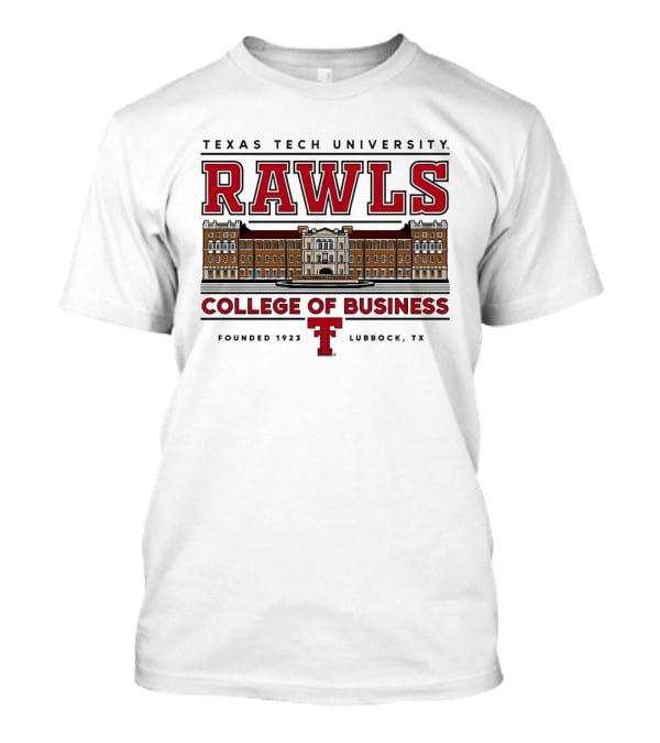 Texas Tech University Rawls College Of Business Established 1927 Lubbock TX T-Shirt