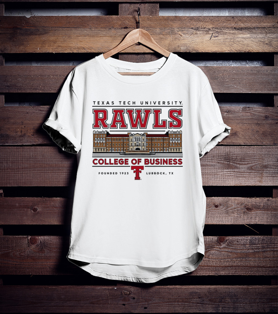 Texas Tech University Rawls College Of Business Established 1927 Lubbock TX T-Shirt