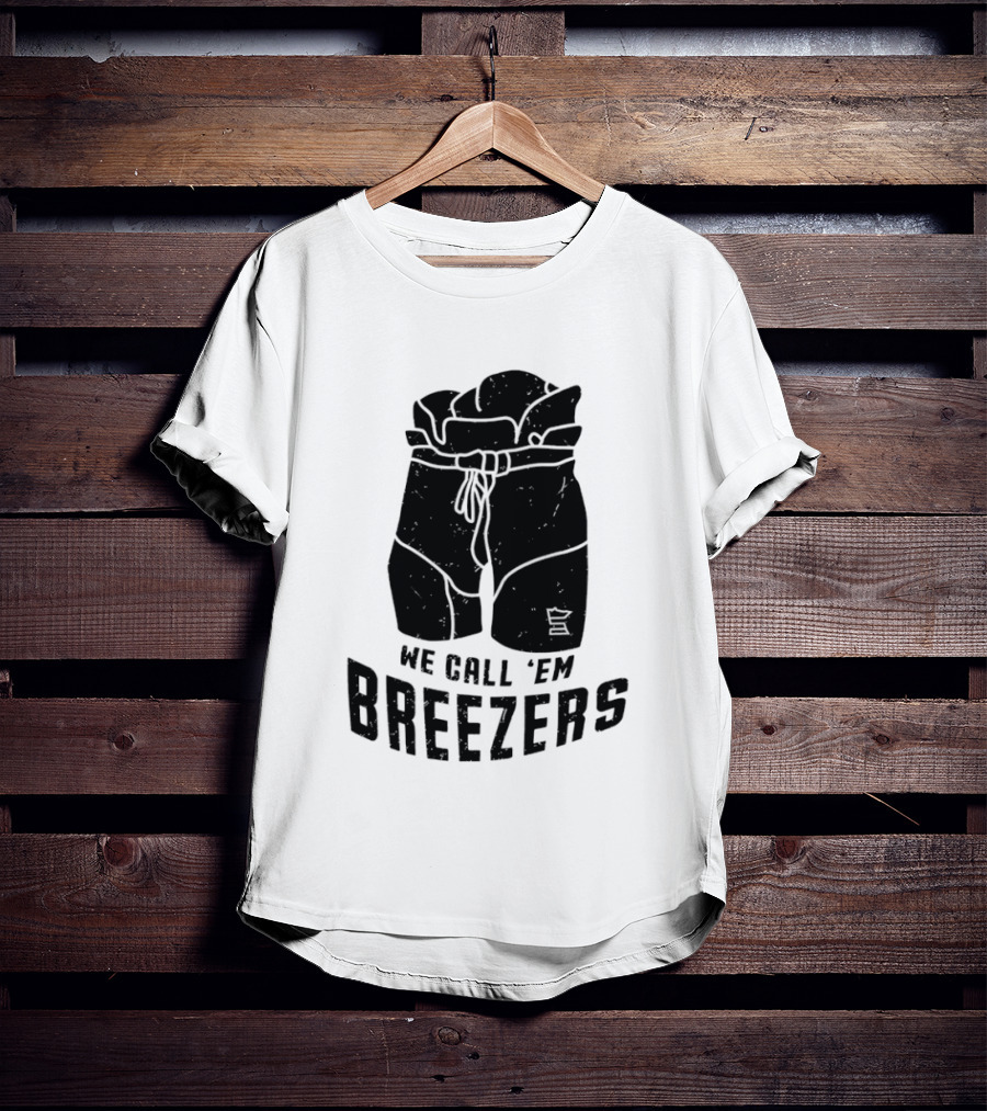 We Call 'Em Breezers Hockey Pants T-Shirt