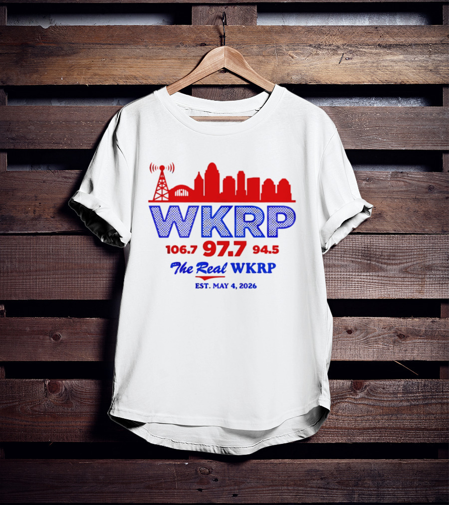 WKRP 106.7 97.7 94.5 The Real WKRP Est. May 4 2026 City Skyline T-Shirt