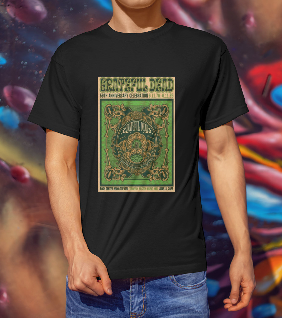 Grateful Dead 50th Anniversary Celebration Boston June 11 2026 T-Shirt