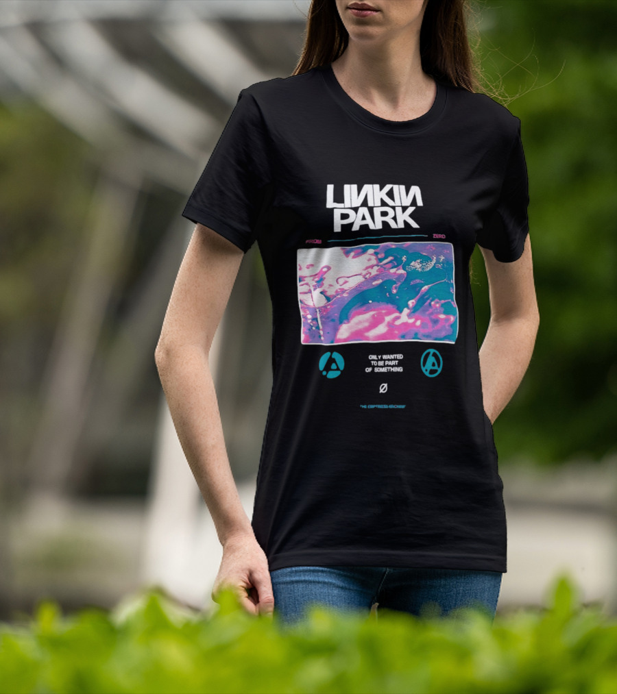 Linkin Park From 2000 Only Wanted To Be Part Of Something T-Shirt