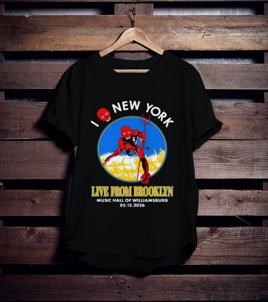 Live From Brooklyn Combust Tour 2026 Music Hall Of Williamsburg I Love New York May 15 T-Shirt