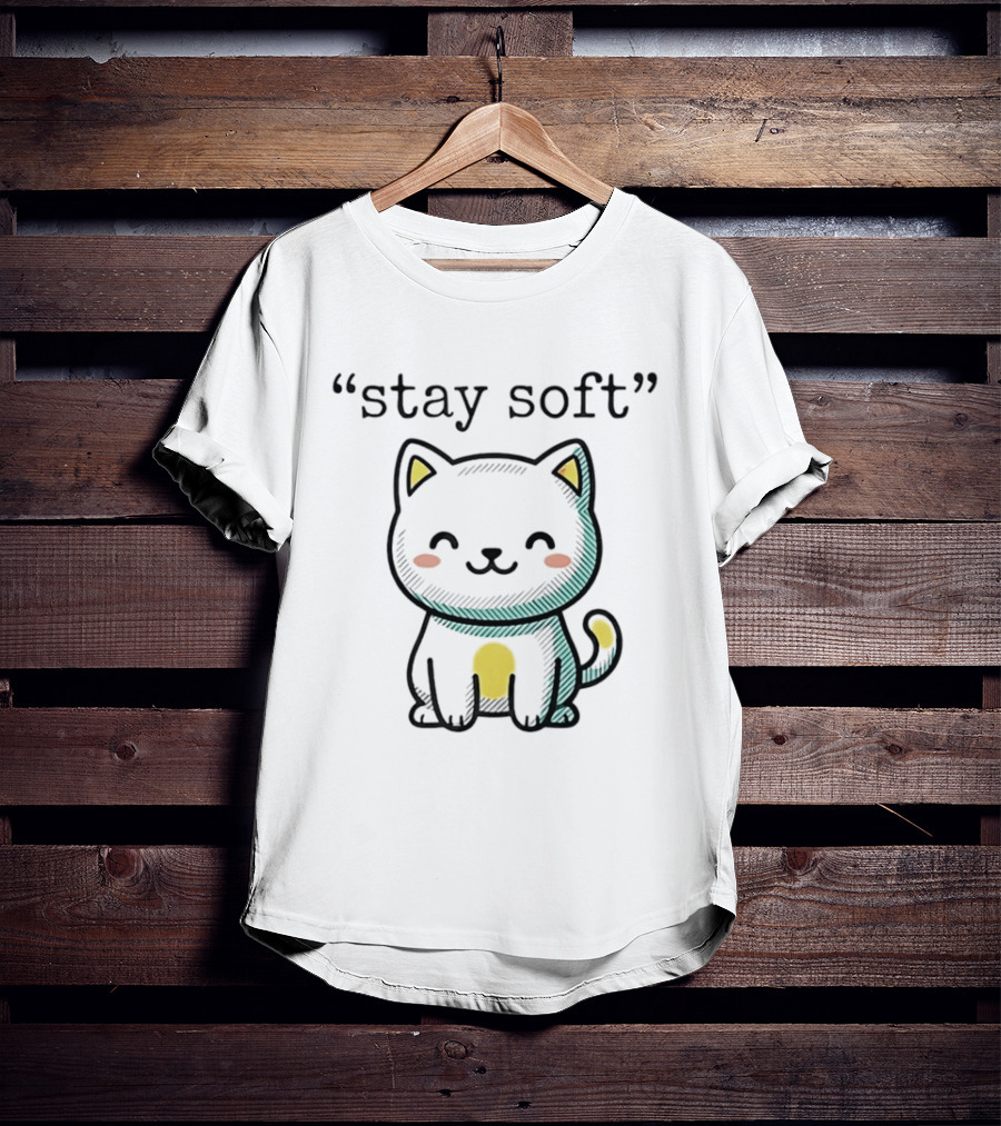 Stay Soft Cute Cat T-Shirt